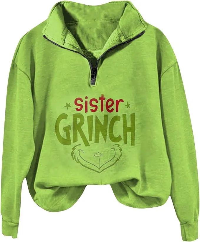 Grinch - Oversized half zip sweatshirt - Multiple Styles - BE THE GRINCH!!